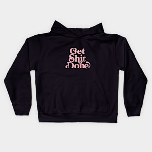 Get Shit Done by The Motivated Type in Egyptian Blue and Flamingo Pink Kids Hoodie